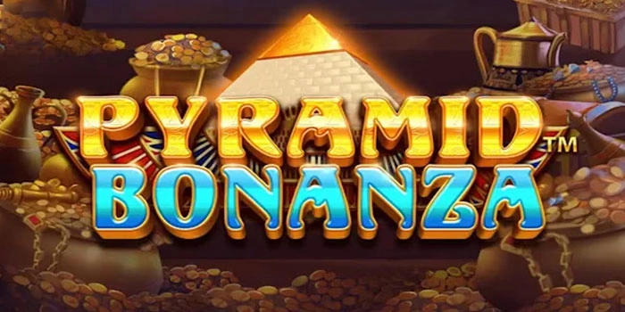 Trik Jitu Meraih Kemenangan Slot Pyramid Bonanza