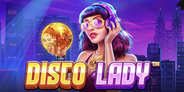 Cara Menang Slot Disco Lady dengan Membaca Pola Mesin