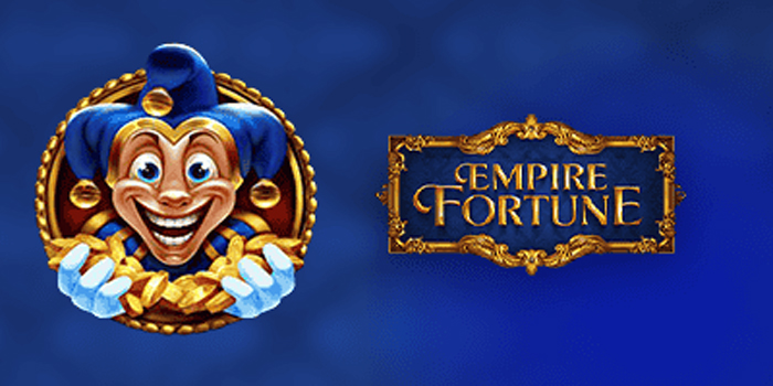 Tips Rahasia Agar Bobol Kemenangan di Slot Empire Fortune